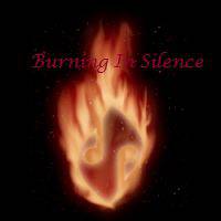 Burning In Silence : Burning in Silence
